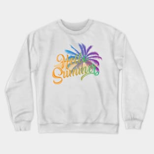 Hello Summer Crewneck Sweatshirt